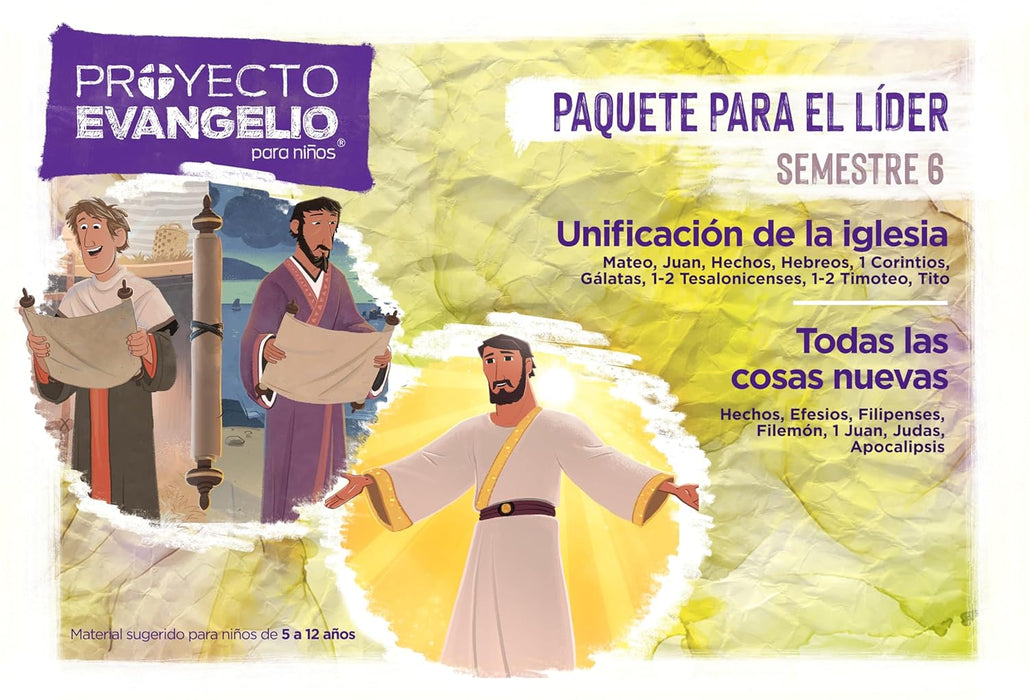 El Proyecto Evangelio para niños, semestre 6