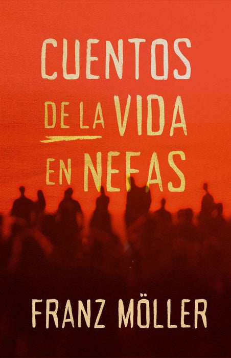 Cuentos De La Vida En Nefas (Stories of Life in Nefas)