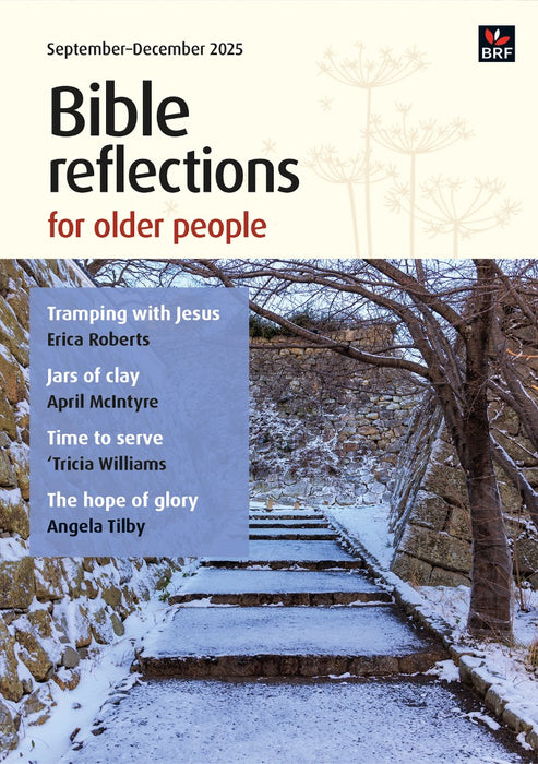 Bible Reflections For Older People September-December 2025