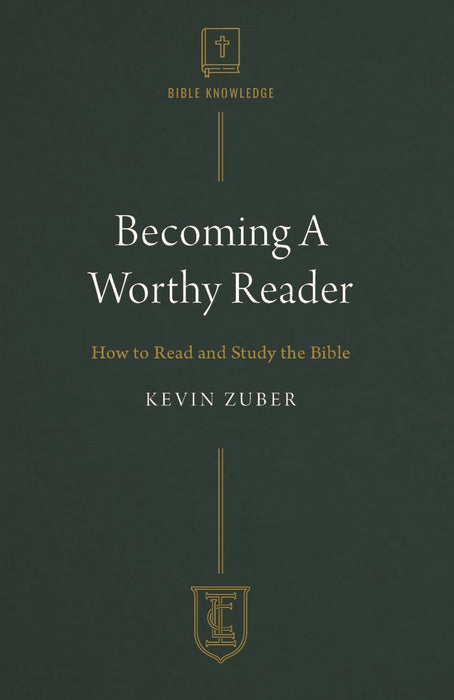 Becoming a Worthy Reader