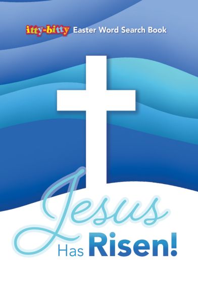 Itty Bitty Activity Books: Jesus Has Risen!