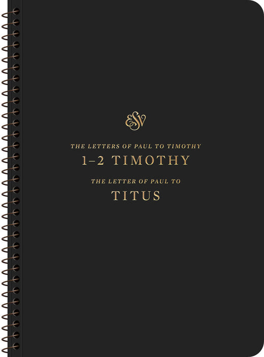 ESV Scripture Journal: 1–2 Timothy and Titus