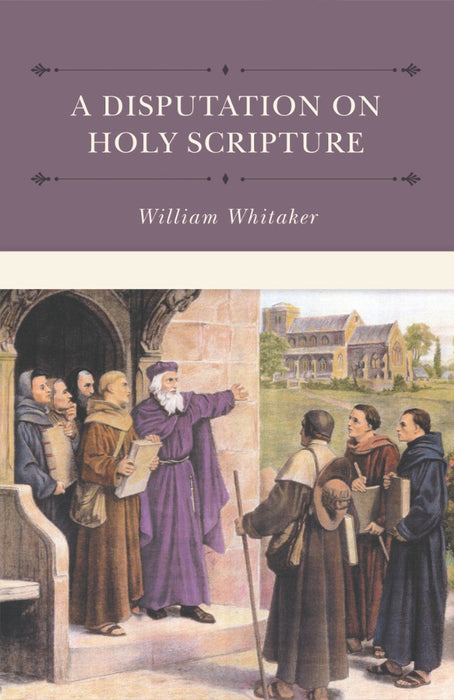 A Disputation on Holy Scripture