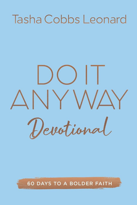 Do It Anyway Devotional