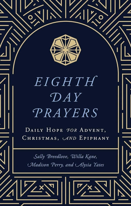 Eighth Day Prayers