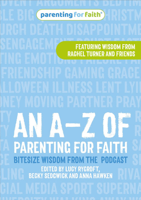 A–Z of Parenting for Faith, An