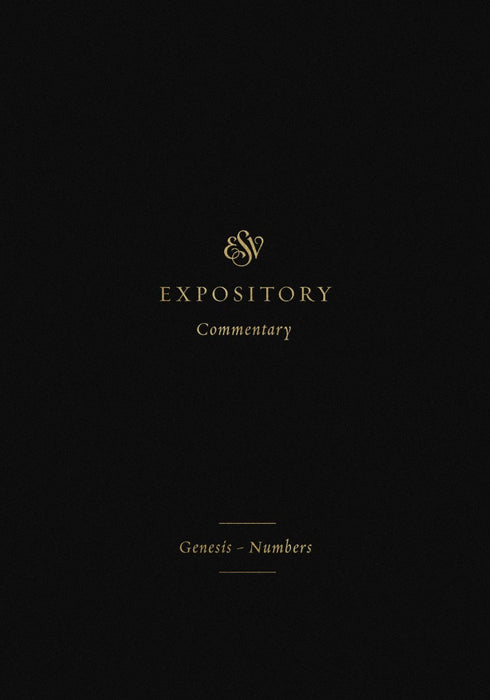 ESV Expository Commentary