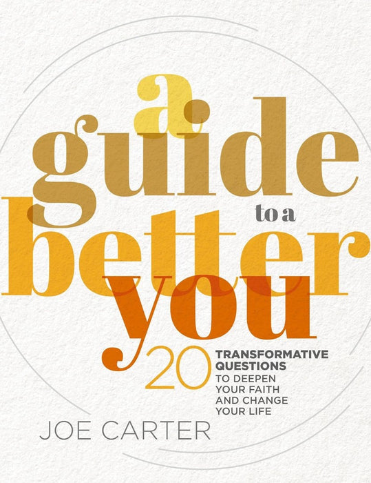 A Guide to a Better You