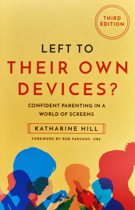 Left to Their Own Devices, 3rd Edition