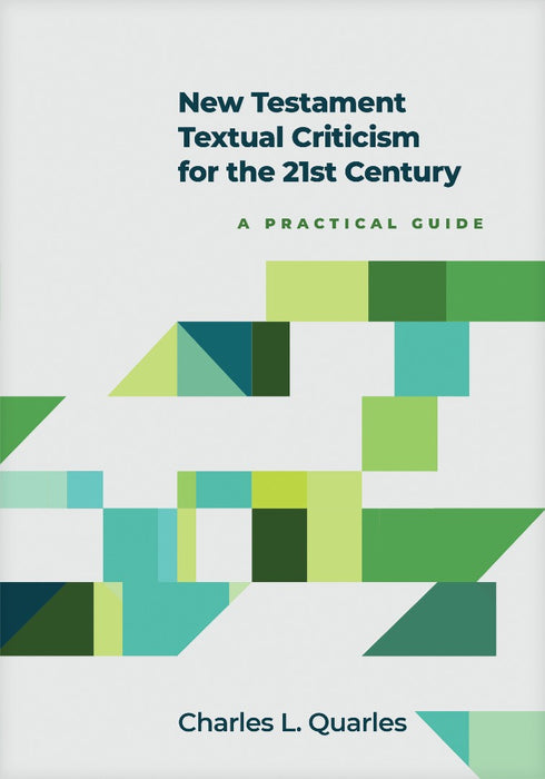 New Testament Textual Criticism for the 21st Century