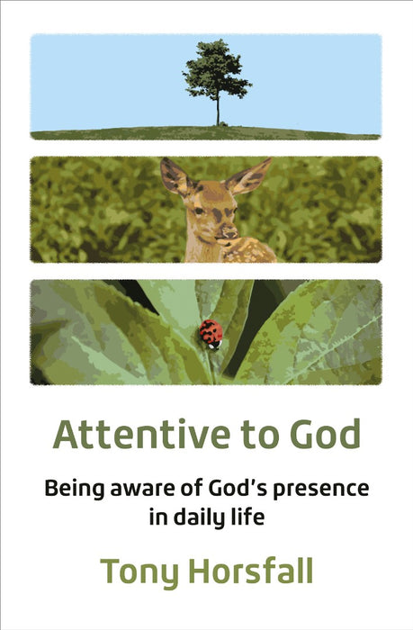 Attentive to God