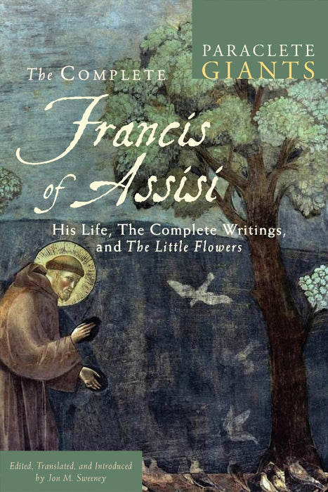 The Complete Francis Of Assisi
