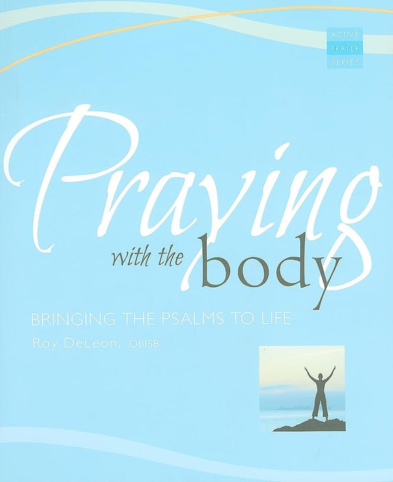 Praying With the Body