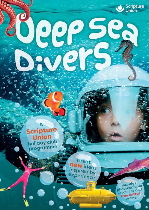 Deep Sea Divers: Holiday Club Resource Book