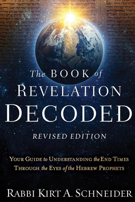 The Book of Revelation Decoded Revised Edition