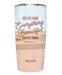 Everything Beautiful 20 Oz Stainless Steel Tumbler