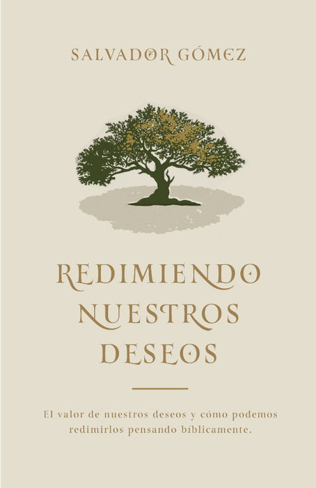 Redimiendo Nuestros Deseos (Redeeming Our Desires)