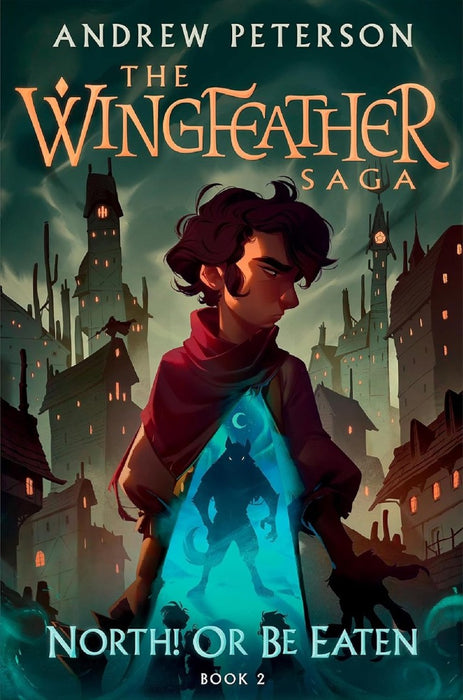 Wingfeather Saga: North! Or Be Eaten