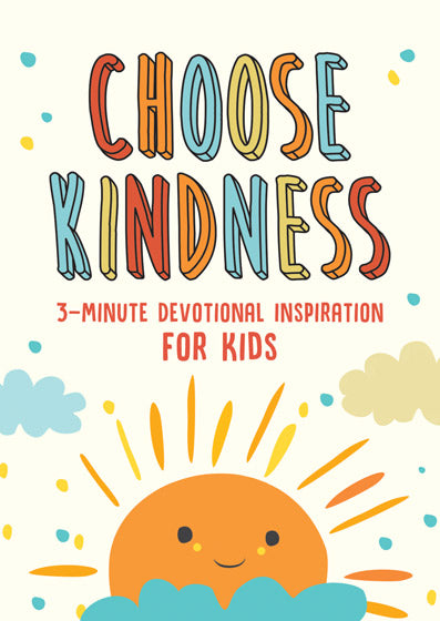 Choose Kindness: 3-Minute Devs For Kids