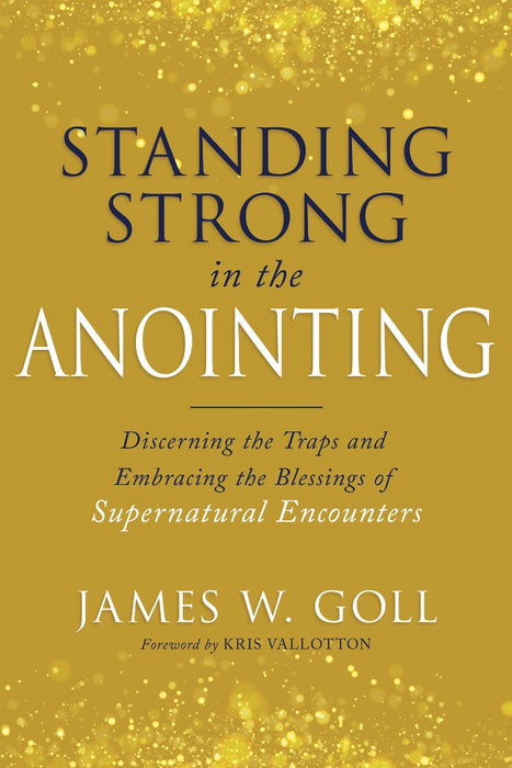 Standing Strong in the Anointing