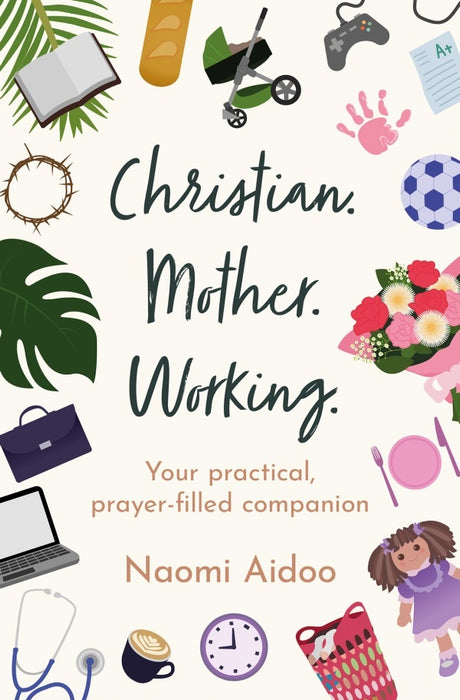 Christian. Mother. Working