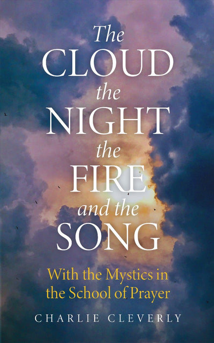 The Cloud Night Fire and the Song