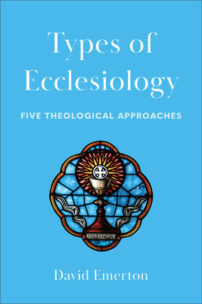 Types Of Ecclesiology