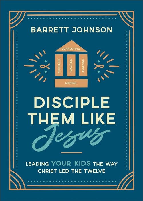 Disciple Them Like Jesus