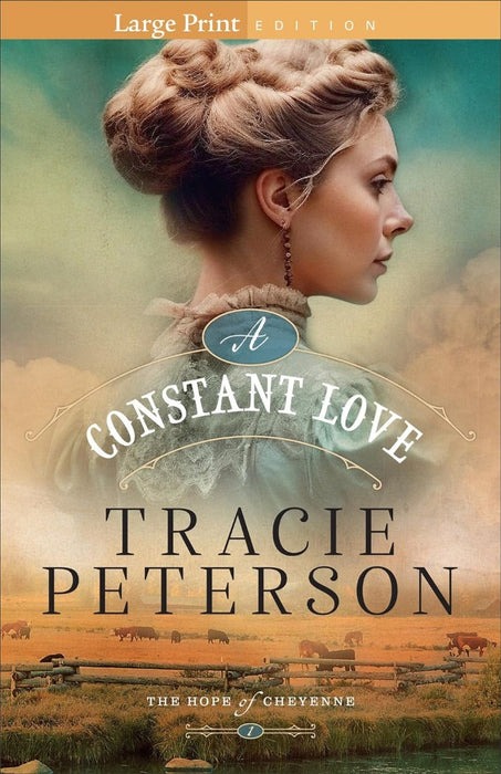 A Constant Love Large Print