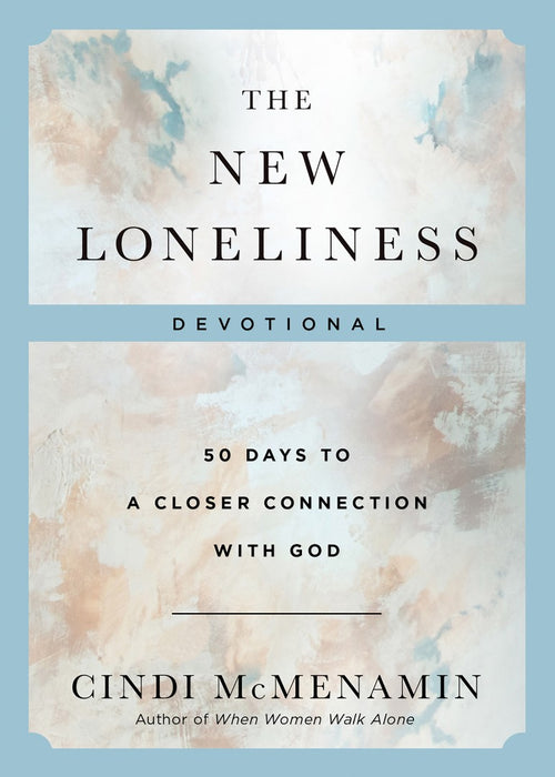 The New Loneliness Devotional