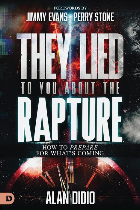 They Lied to You About the Rapture