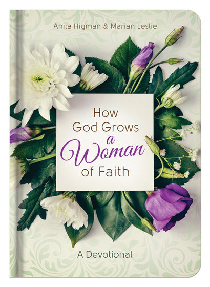 How God Grows A Woman Of Faith