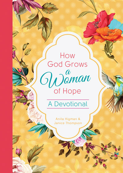 How God Grows A Woman Of Hope