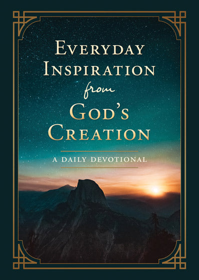 Everyday Inspiration From God'S Creation