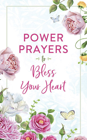 Power Prayers To Bless Your Heart