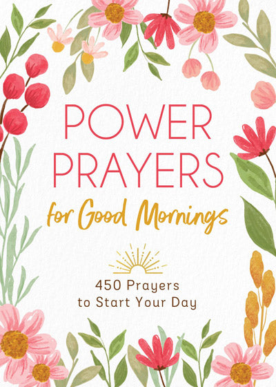 Power Prayers For Good Mornings