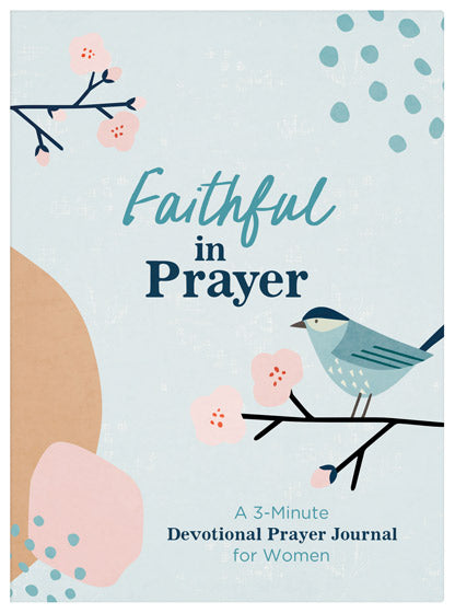 Faithful In Prayer
