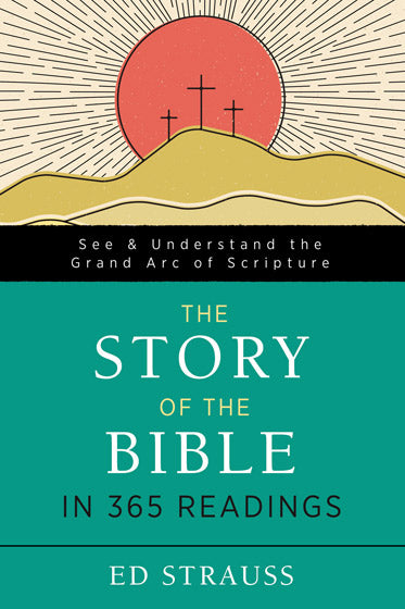 The Story Of The Bible In 365 Readings