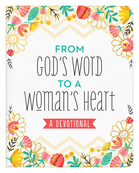 From God'S Word To A Woman'S Heart