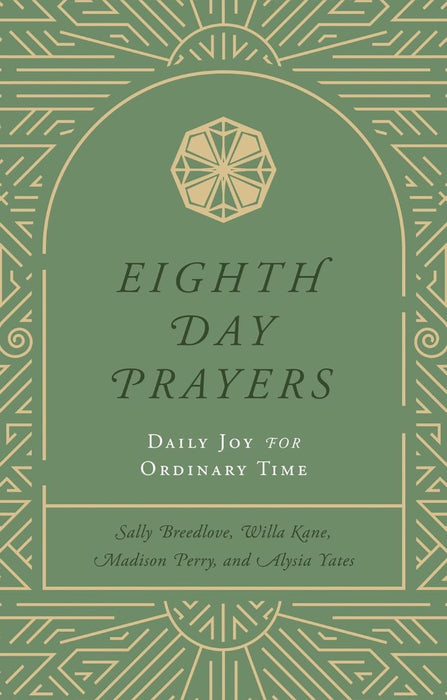 Eighth Day Prayers Volume 3
