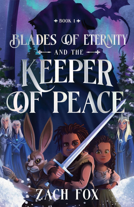 Blades of Eternity and the Keeper of Peace