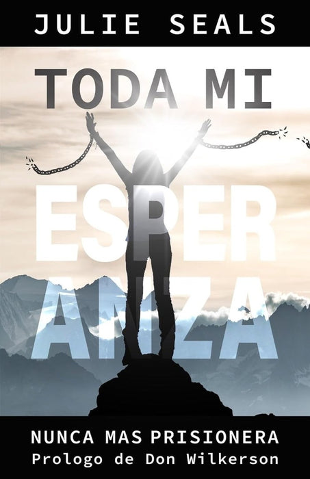 Toda Mi Esper Anza (All My Hope)