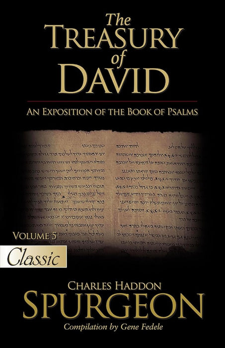 Treasury of David Volume 5 Psalms 58-72