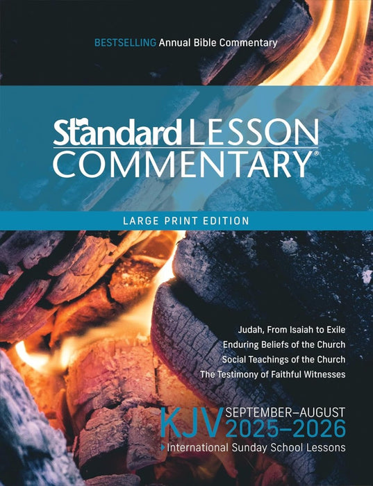 KJV Standard Lesson Commentary Large Print Edition 2025-2026