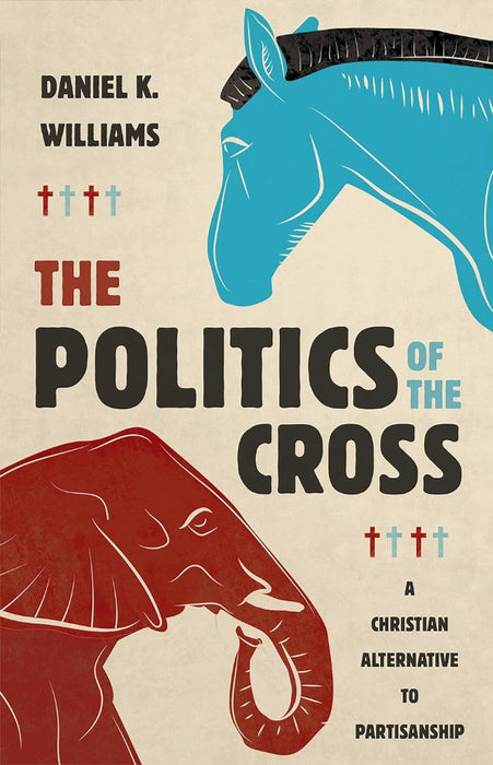 The Politics Of The Cross