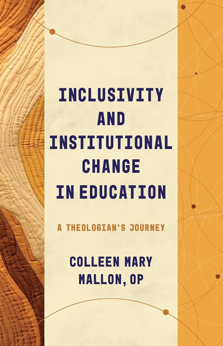 Inclusivity And Institutional Change In Education