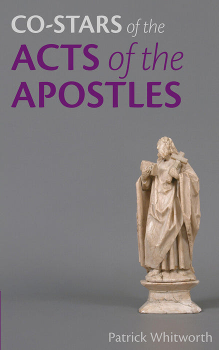 Co-Stars of the Acts of the Apostles