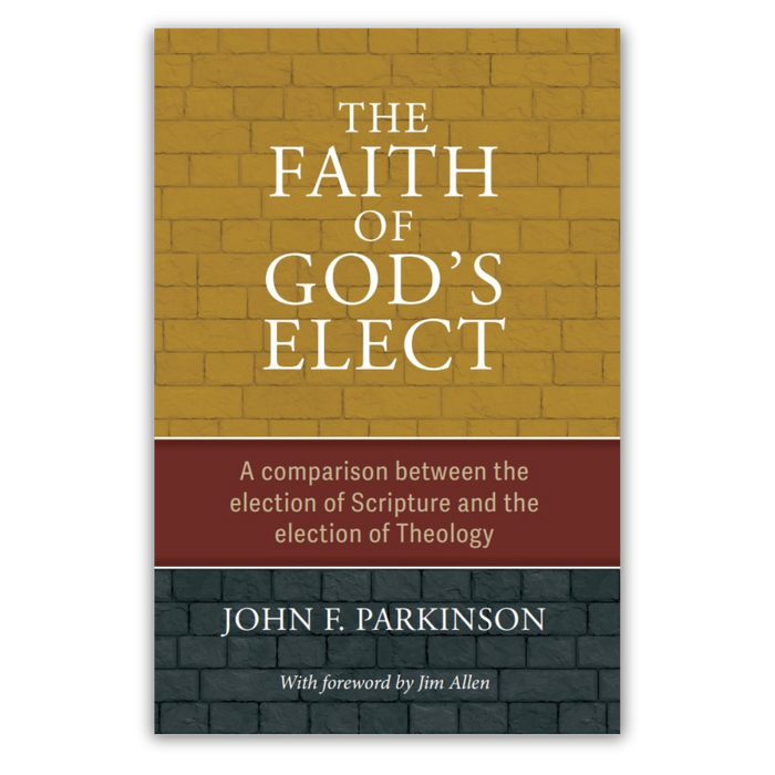 The Faith of God's Elect