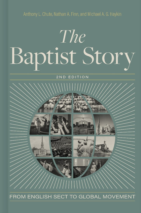 The Baptist Story 2nd Edition
