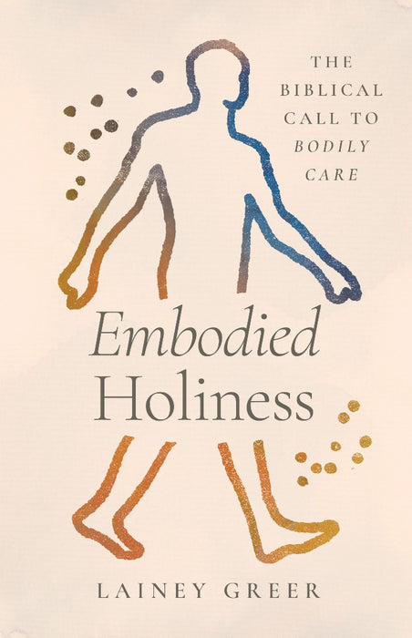 Embodied Holiness